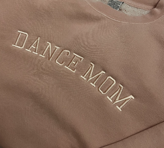 Dance Mom Full Front Embroidered Sweatshirt | Any Sport Available